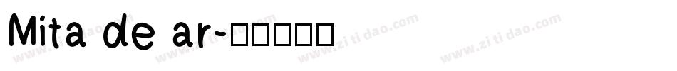 Mita de ar字体转换